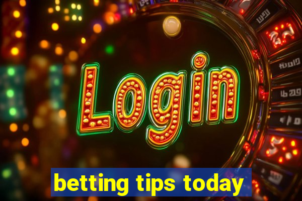 betting tips today